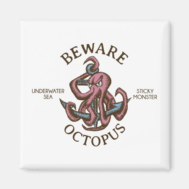 Beware Octopus Nautical Creatacle Tentacle Monster Magnet (Framsidan)