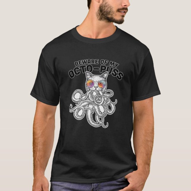 Beware Of My Octo-Puss - Glasses Octopus Funny Oct T Shirt (Framsida)