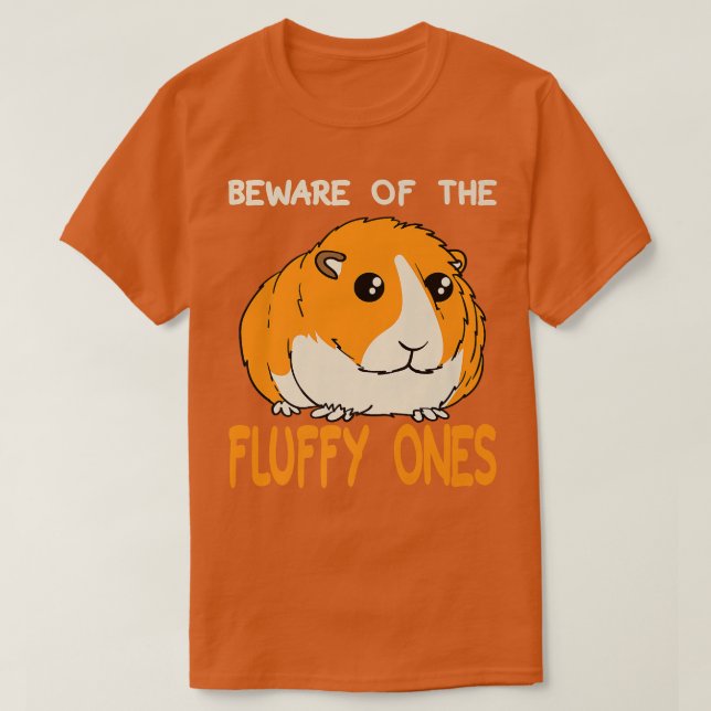 Beware Of The Fluffy Ones Funny Fat Guinea Pig Lov T Shirt (Design framsida)