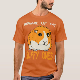 Beware Of The Fluffy Ones Funny Fat Guinea Pig Lov T Shirt