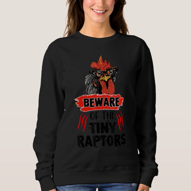 Beware Of The Tiny Raptors Cute Poultry Farmer Chi T Shirt (Framsida)