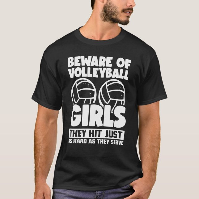 Beware Of Volleyball Girls They Hit As Hard As The T Shirt (Framsida)