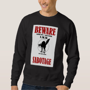 BEWARE SABOTAGE IWW SCREECHING CAT WOBBLIES HD Rem Lång Ärmad Tröja