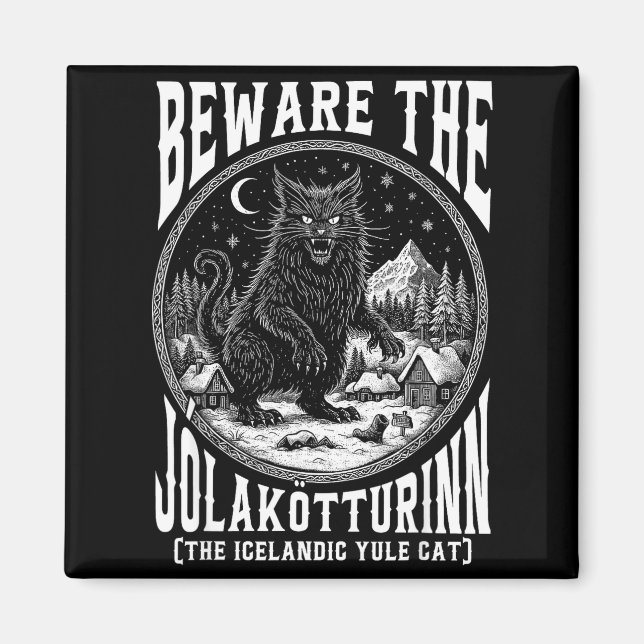 Beware The Jolakotturinn Yule Cat Icelandic Christ Magnet (Framsidan)