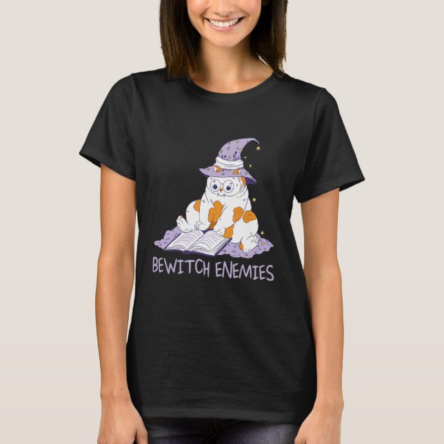 Bewitch Enemies  Magic Cat Witch Saying Witchcraft T Shirt (Framsida)