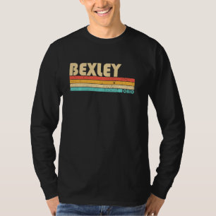 Bexley Oh Ohio Funny City Home Roots Retro 70s 80- T Shirt