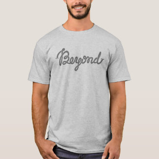 Beyond T Shirt