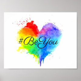 #BeYou Rainbow Splattered Heart Print Poster