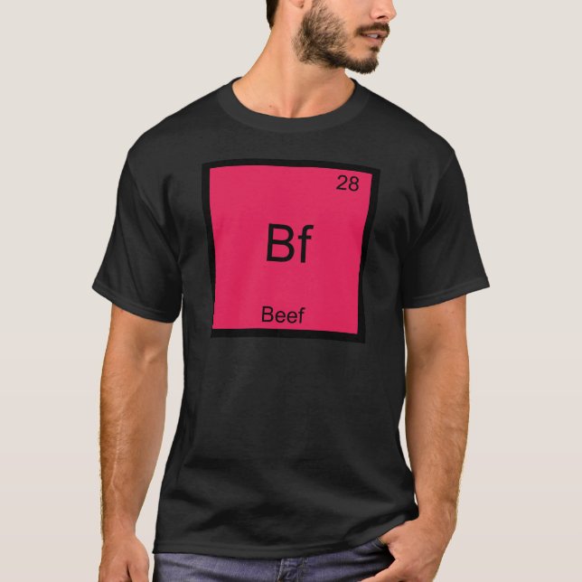 Bf - Nötkött Roligt Kemiskt Symbollinneshirt T-shirt (Framsida)