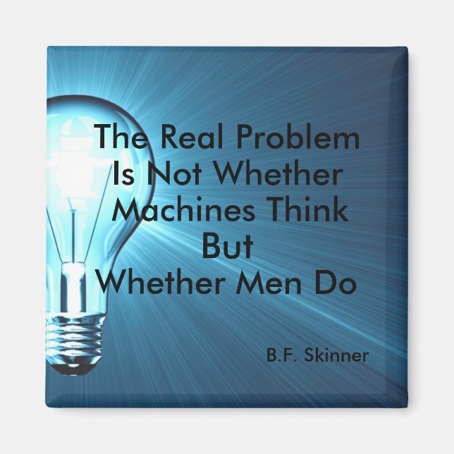 BF Skinner Philosophy Quote Magnet (Framsidan)