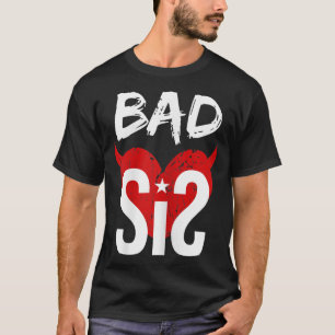 Bff Bad Big Syrran Evil Sister Bad Sisters Heart M T Shirt