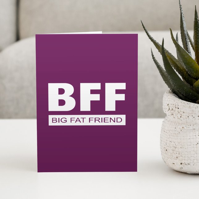 BFF - Big Tjock-vän Kort (Skapare uppladdad)