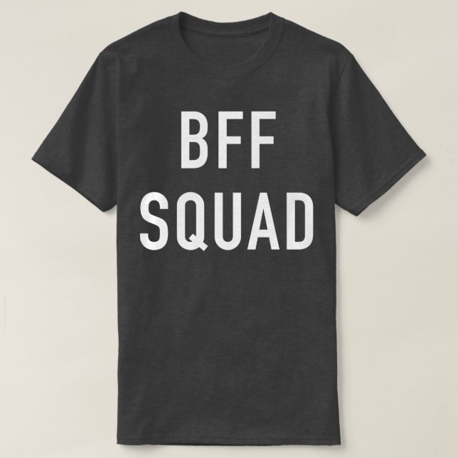 BFF Squad T Shirt (Design framsida)