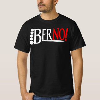 BFRNO! T SHIRT