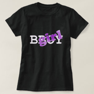 BGirl Shirt Tee Shirt