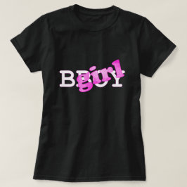 BGirl Shirt Tee Shirt