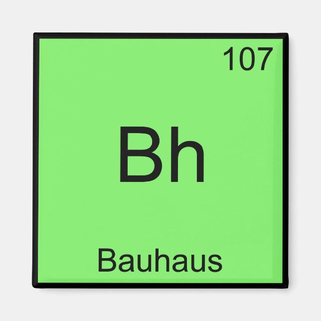 Bh - Bauhaus Rolig Kemielement Symbol T-shirt Magnet (Framsidan)