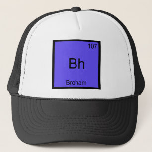Bh - Broham Roligt Kemiskt Element Symbol T-Shirt Truckerkeps
