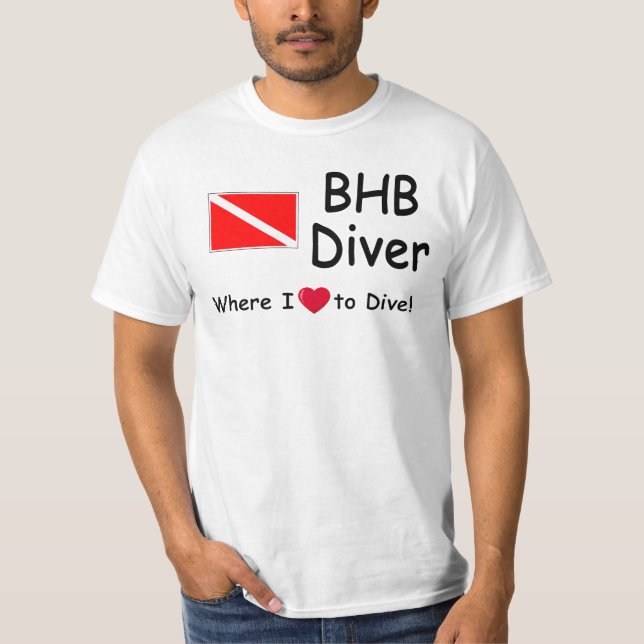 BHB Diver - där jag Kärlekar till Dive! T Shirt (Framsida)