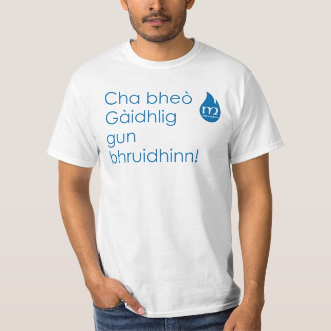 Bhruidhinn för Cha bheòGàidhlig vapen! T Shirt (Framsida)