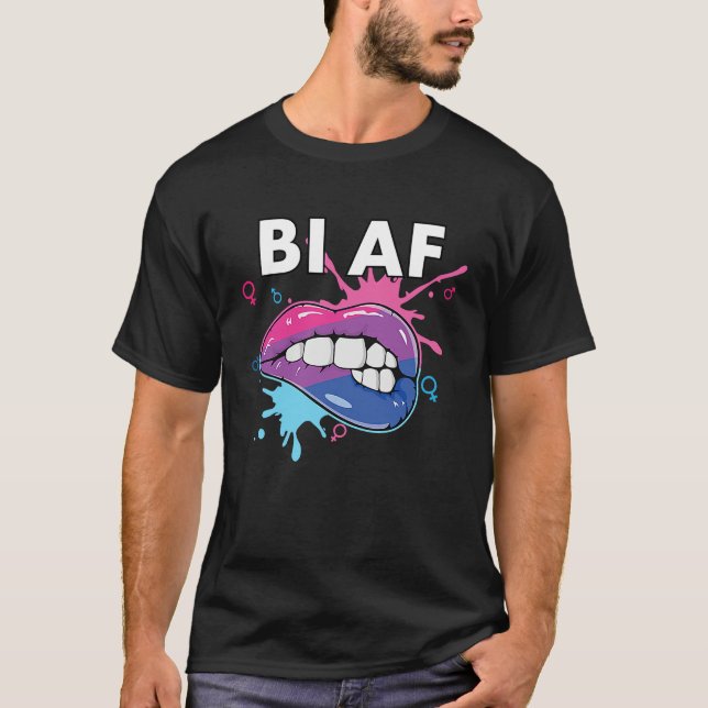 Bi AF Bisexual Rainbow Pride March Bisexuality LGB T Shirt (Framsida)