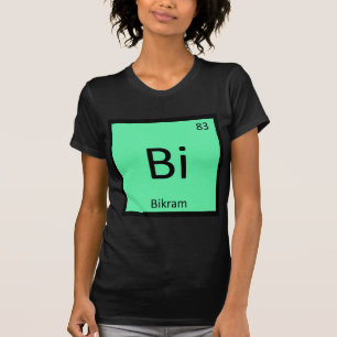 Bi - Bikram Yoga Kemi Periodiska Systemets Symbol Tee Shirt