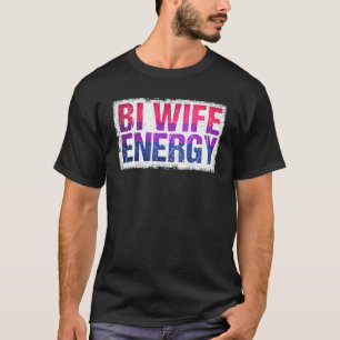 Bi-fru Energy Lgbtq Support Lgbt Bisexual Flagga T Shirt