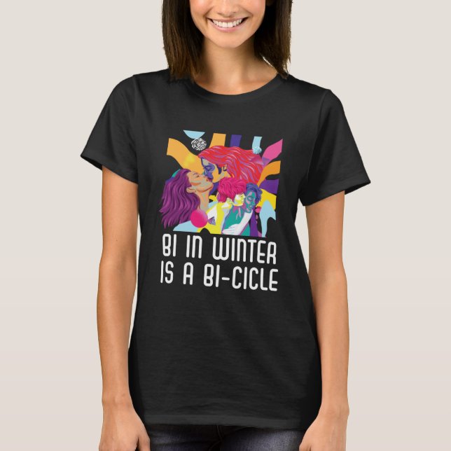 Bi In Winter Is A Bi cicle Bisexual Rainbow Pride  T Shirt (Framsida)