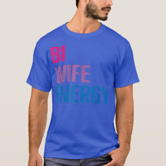 Bi Maka Energy LGBTQ T-Shirt