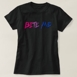 Bi Pride Bite Me T Shirt