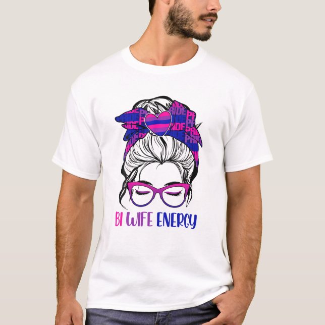 Bi-Pridet för makeenergi, HGBTQ Bi Messy Bun LGBT T Shirt (Framsida)