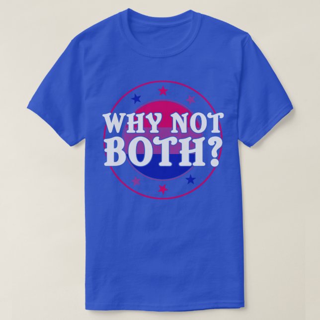 Bi-Pridet Varför inte både den lättsinniga bisexue T Shirt (Design framsida)