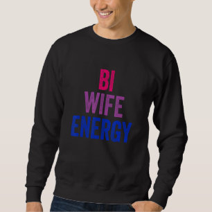 Bi Wife Energy Bisexual Pride Bisexual Flagga Lgbt Lång Ärmad Tröja