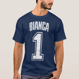 Bianca Supporter Number 1 Biggest Fan  T Shirt