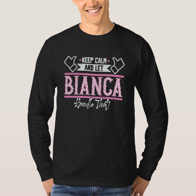 Bianca Var Rolig och låt Bianca Hantera det T Shirt (Framsida)