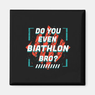 Biathlon Bro Funny Sports Humor Games? Magnet