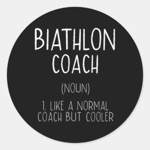 Biathlon Coach Definition Funny Biathlete Humor 10 Runt Klistermärke
