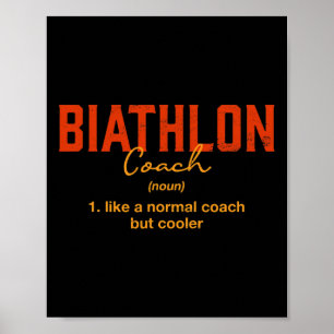 Biathlon Coach Definition Funny Biathlete Humor 2 Poster