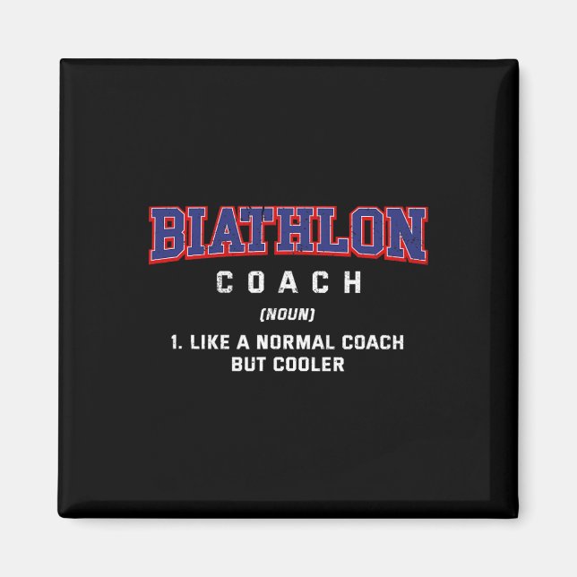 Biathlon Coach Definition Funny Biathlete Humor 3 Magnet (Framsidan)