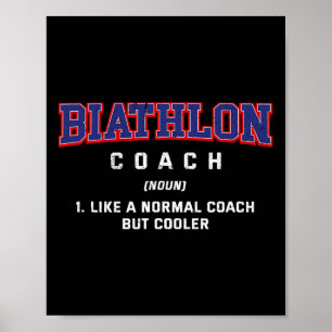 Biathlon Coach Definition Funny Biathlete Humor 3 Poster