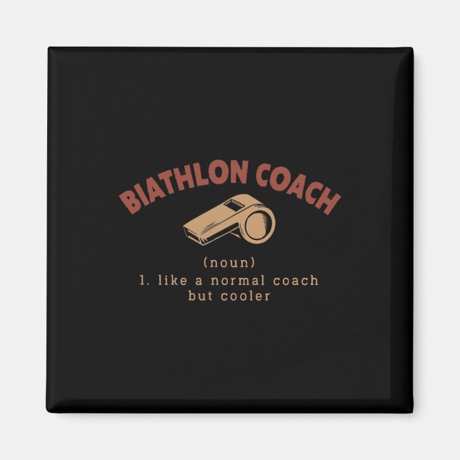 Biathlon Coach Definition Funny Biathlete Humor 4 Magnet (Framsidan)