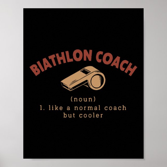 Biathlon Coach Definition Funny Biathlete Humor 4 Poster (Framsidan)