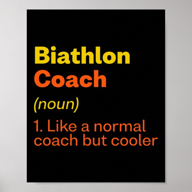Biathlon Coach Definition Funny Biathlete Humor 7 Poster (Framsidan)
