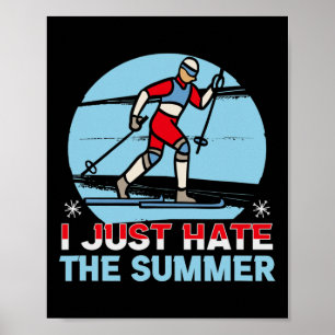 Biathlon, jag hatar just sommarens Crossa country Poster