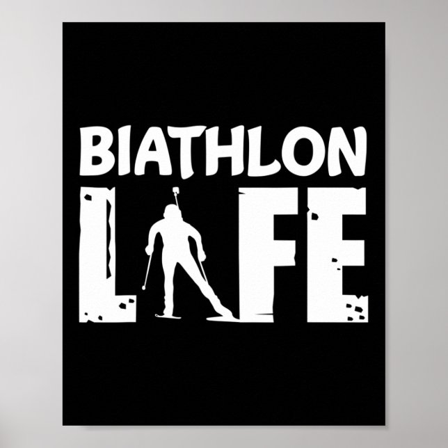 Biathlon Life for Biathletes Skiing Poster (Framsidan)