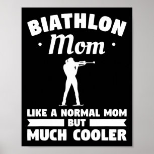 Biathlon Mamma som ett normalt Mamma men mycket ko Poster