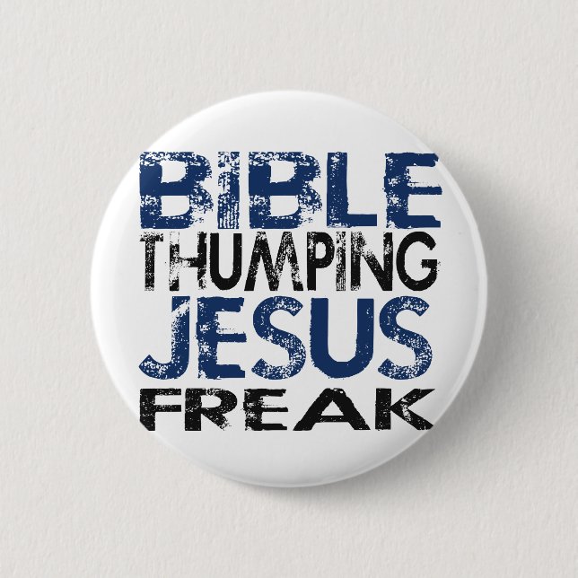 Bibel Thumping Jesus Freak Knapp (Framsida)