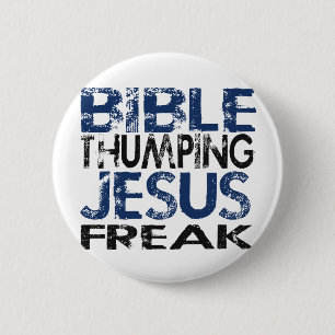 Bibel Thumping Jesus Freak Knapp