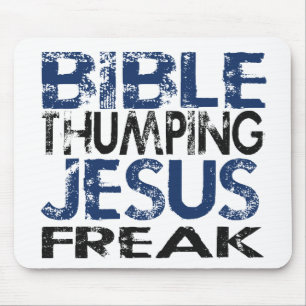Bibel Thumping Jesus Freak Musmatta