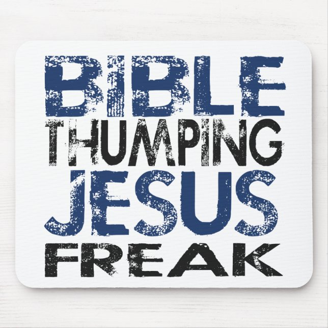Bibel Thumping Jesus Freak Musmatta (Framsidan)